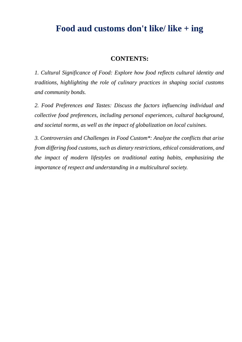 Food aud customs don't like  like + ing