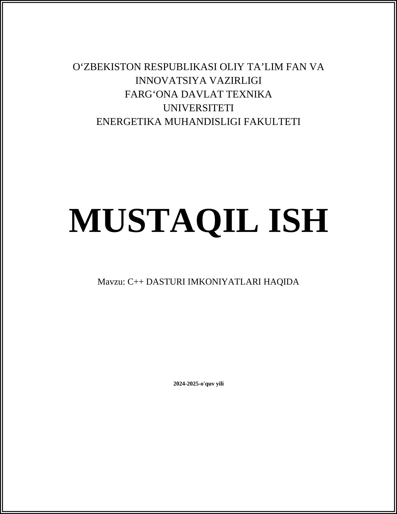 C++ DASTURI IMKONIYATLARI HAQIDA