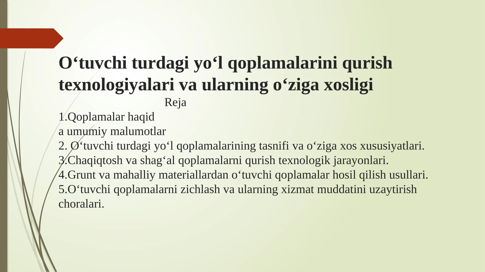 O‘tuvchi turdagi yo‘l qoplamalari