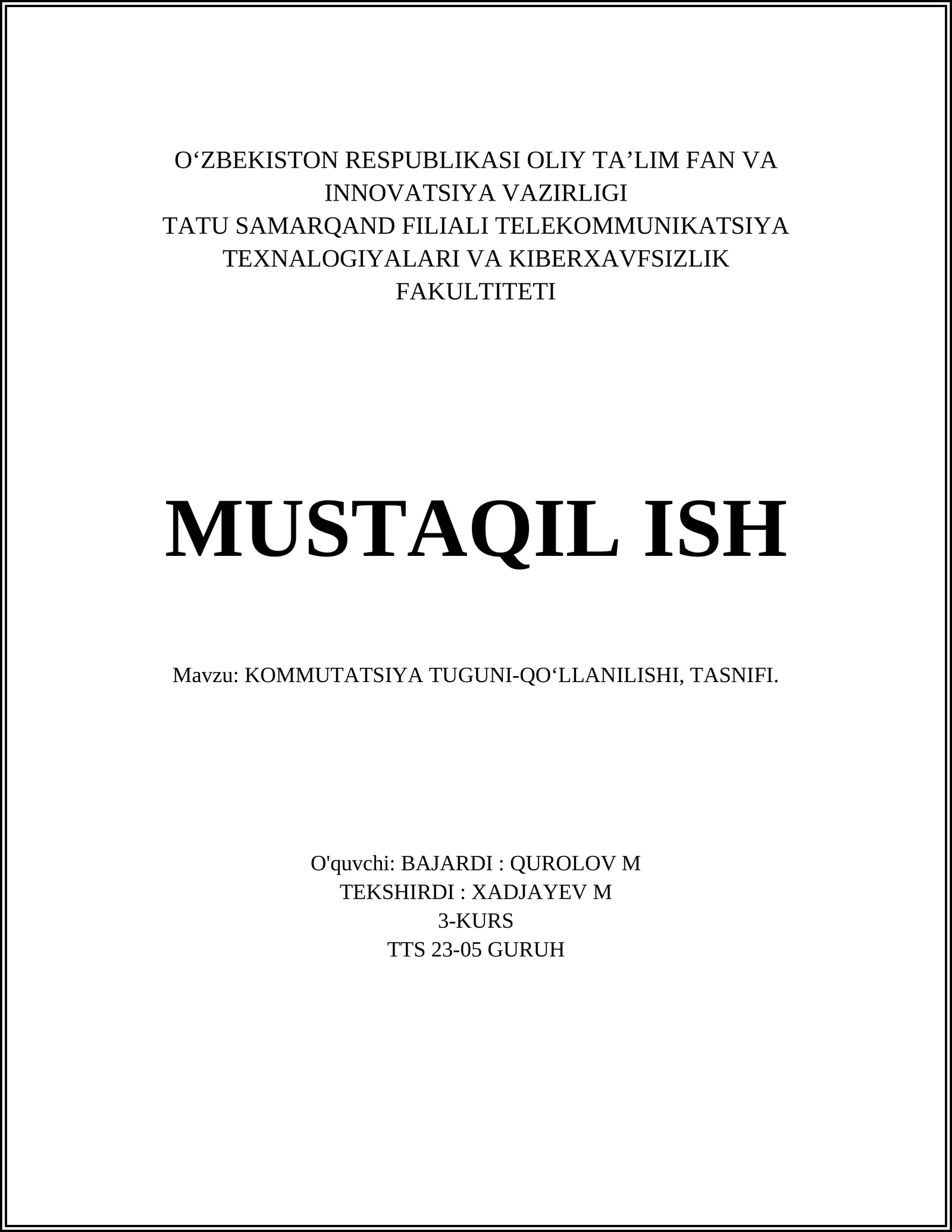 KOMMUTATSIYA TUGUNI-QO'LLANILISHI, TASNIFI