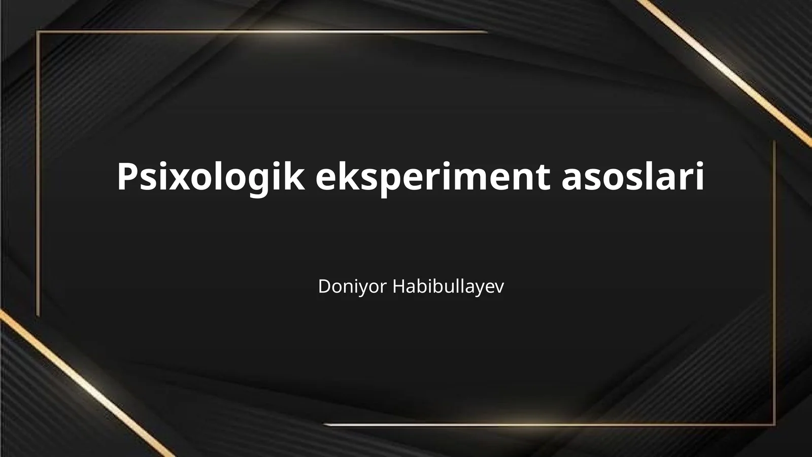 Psixologik eksperiment asoslari