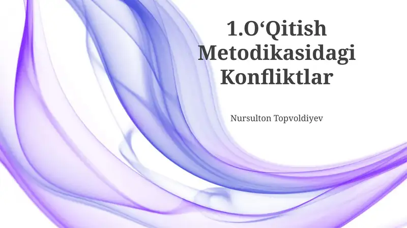 OʻQitish Metodikasidagi Konfliktlar