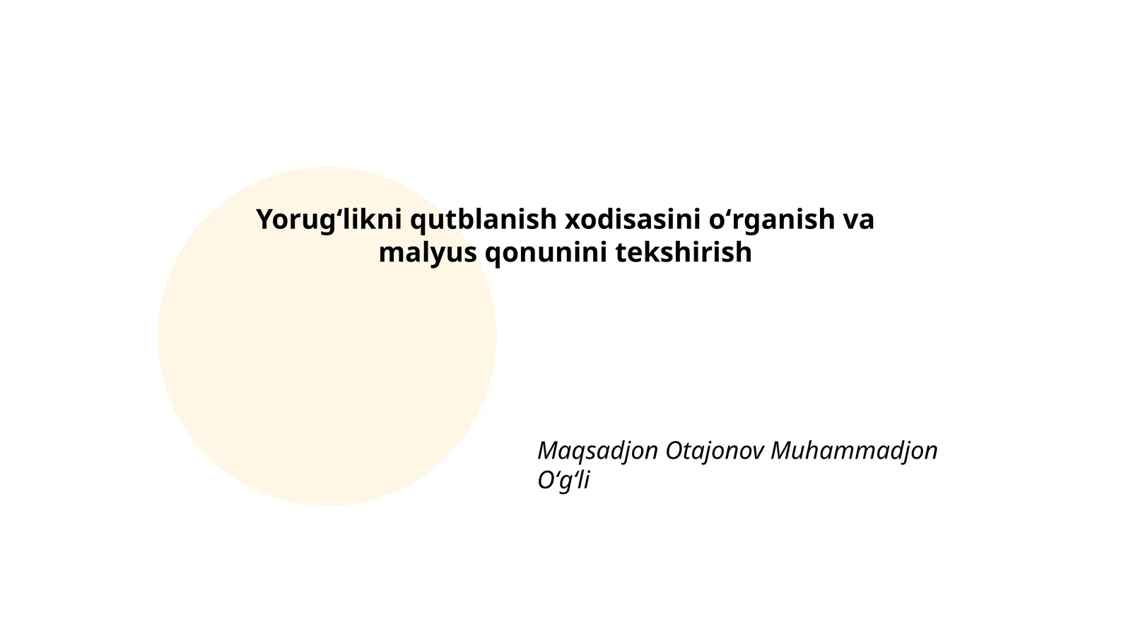 Yorug‘likning qutblanish hodisasi