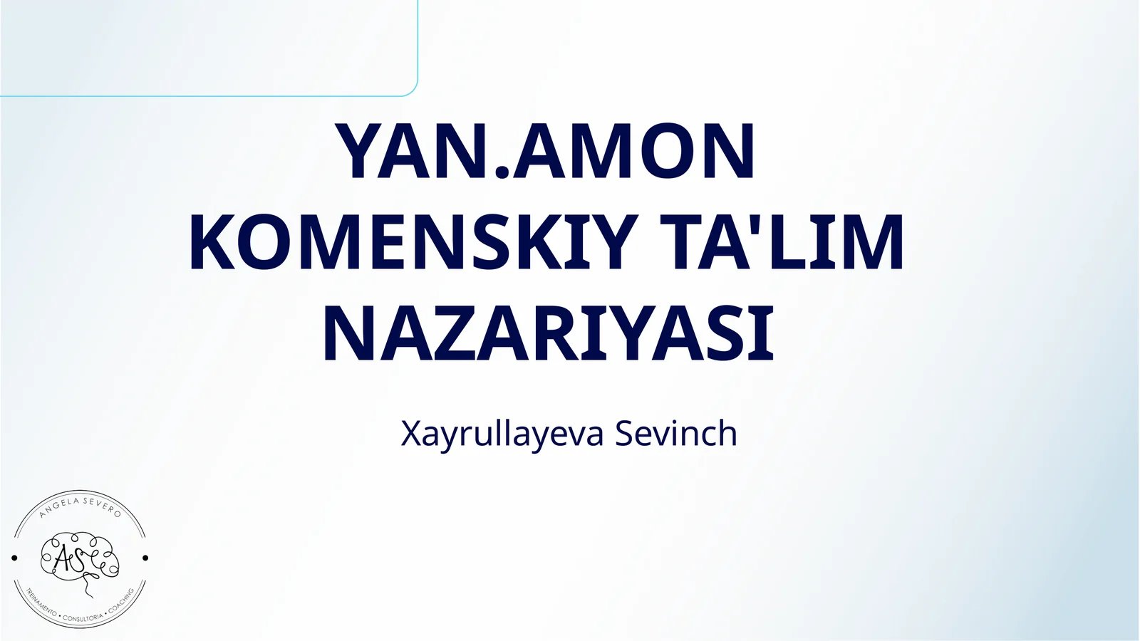 YAN.AMON KOMENSKIY TA'LIM NAZARIYASI