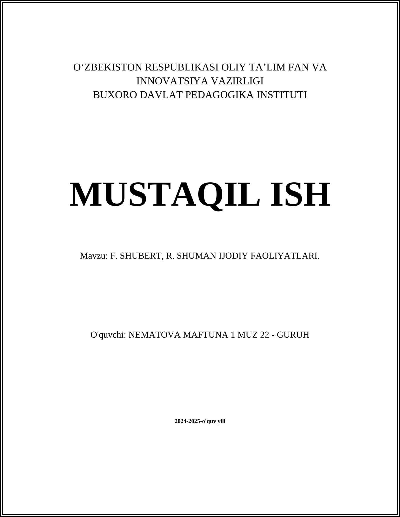 F. SHUBERT, R. SHUMAN IJODIY FAOLIYATLARI