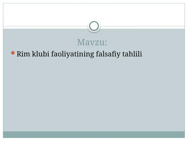 Rim klubi faoliyatining falsafiy tahlili