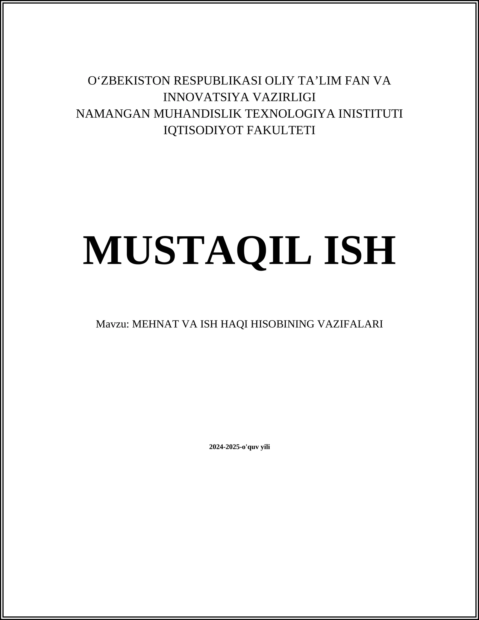 MEHNAT VA ISH HAQI HISОBINING VAZIFALARI