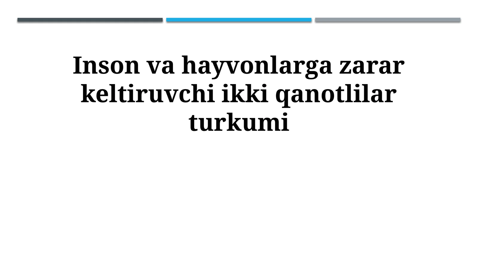 Inson va hayvonlarga zarar keltiruvchi ikki qanotlilar turkumi