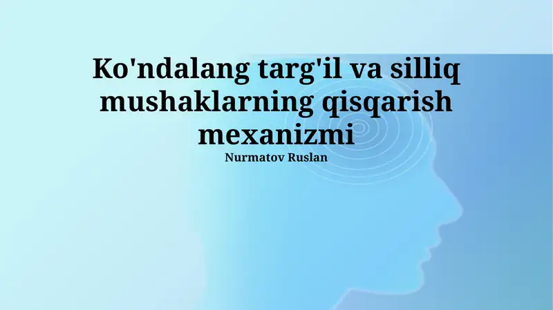 Silliq Mushaklarning Tuzilishi