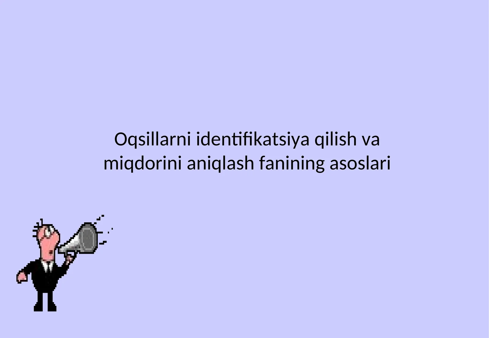 Oqsillarni identifikatsiya qilish va miqdorini aniqlash fanining asoslari