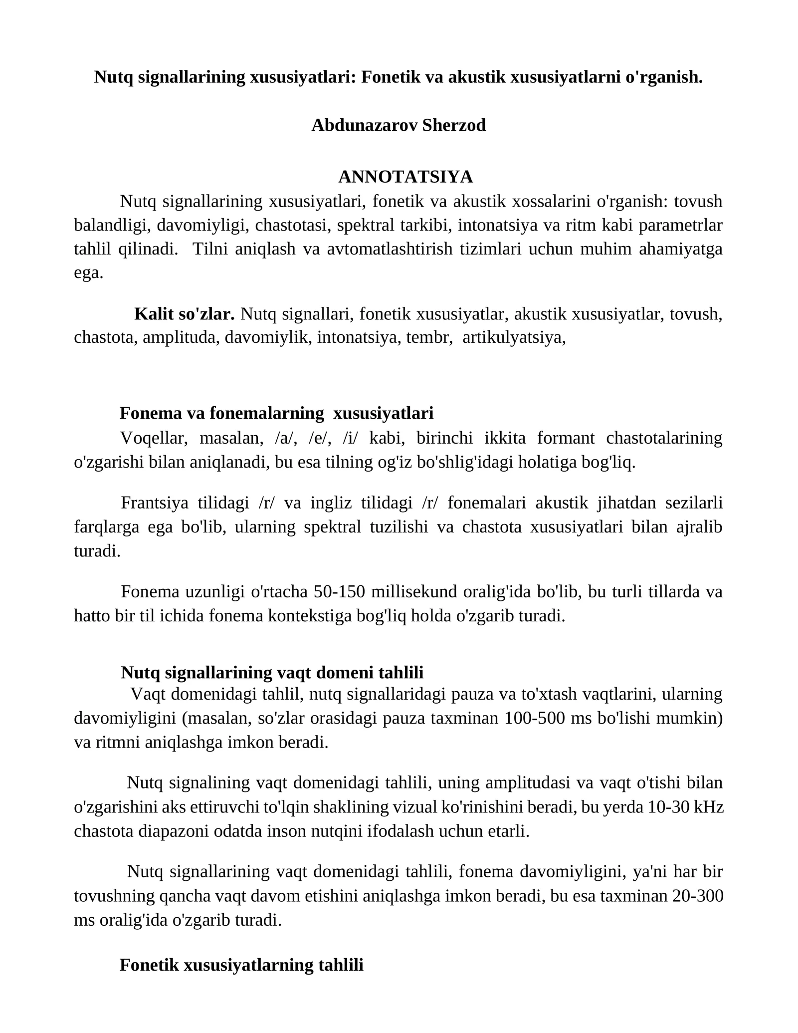 Nutq signallarining xususiyatlari: Fonetik va akustik xususiyatlarni o'rganish