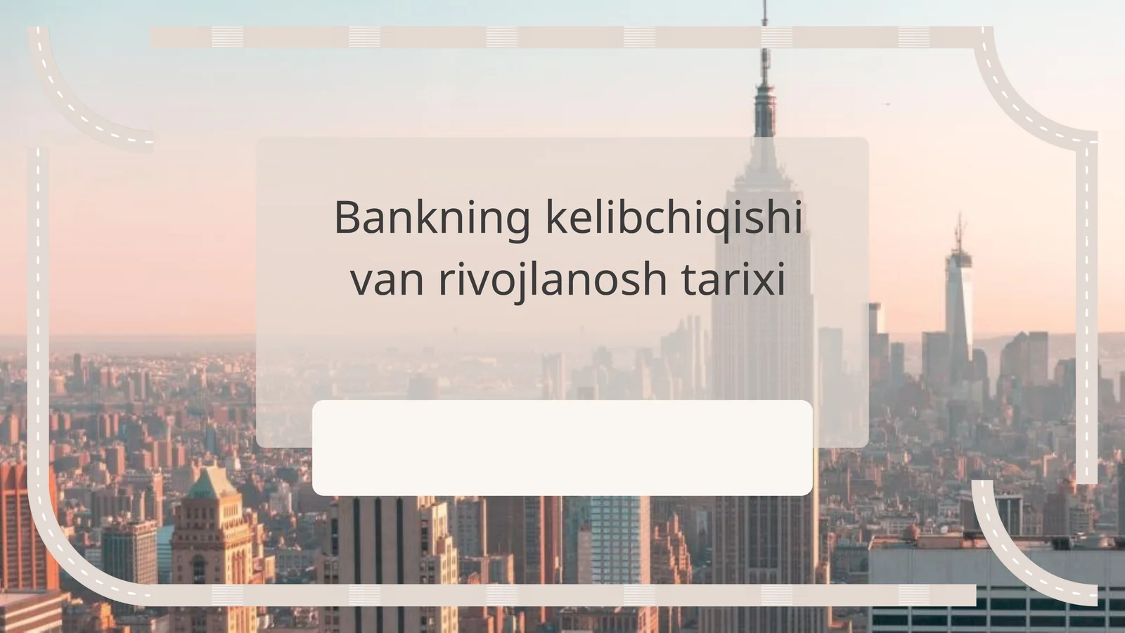 Bankning kelib chiqishi va rivojlanish tarixi