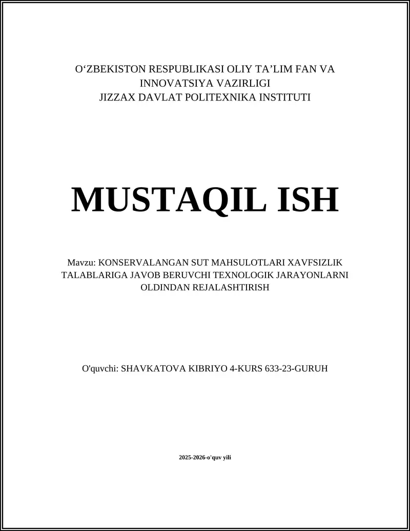 KONSERVALANGAN SUT MAHSULOTLARI XAVFSIZLIK TALABLARIGA JAVOB BERUVCHI TEXNOLOGIK JARAYONLARNI OLDINDAN REJALASHTIRISH