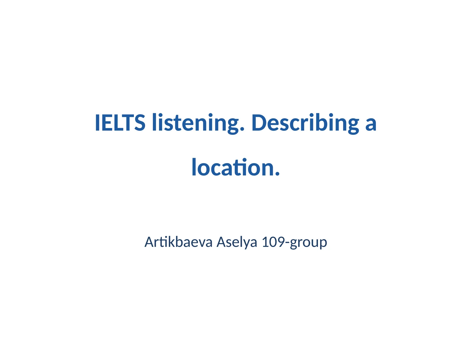 IELTS listening. Describing a location