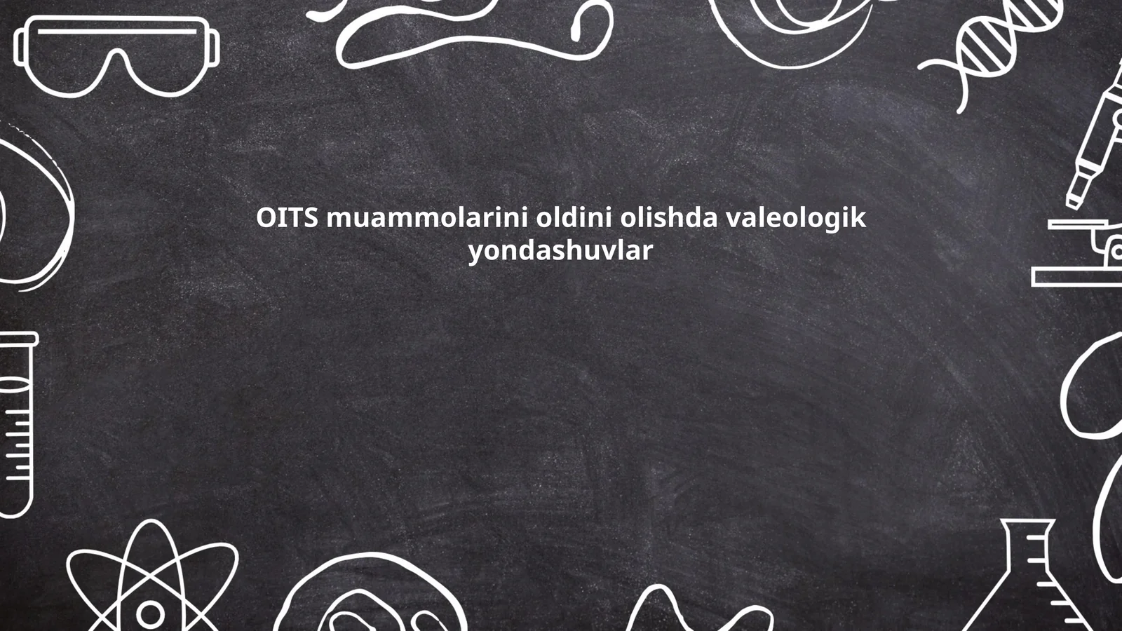 OITS va valeologiya: muammolar va yechimlar