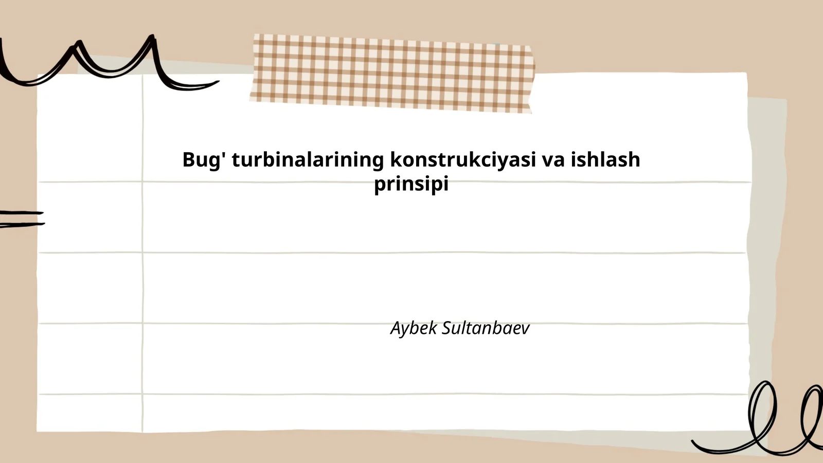 Bug' turbinalarining konstrukciyasi va ishlash prinsipi
