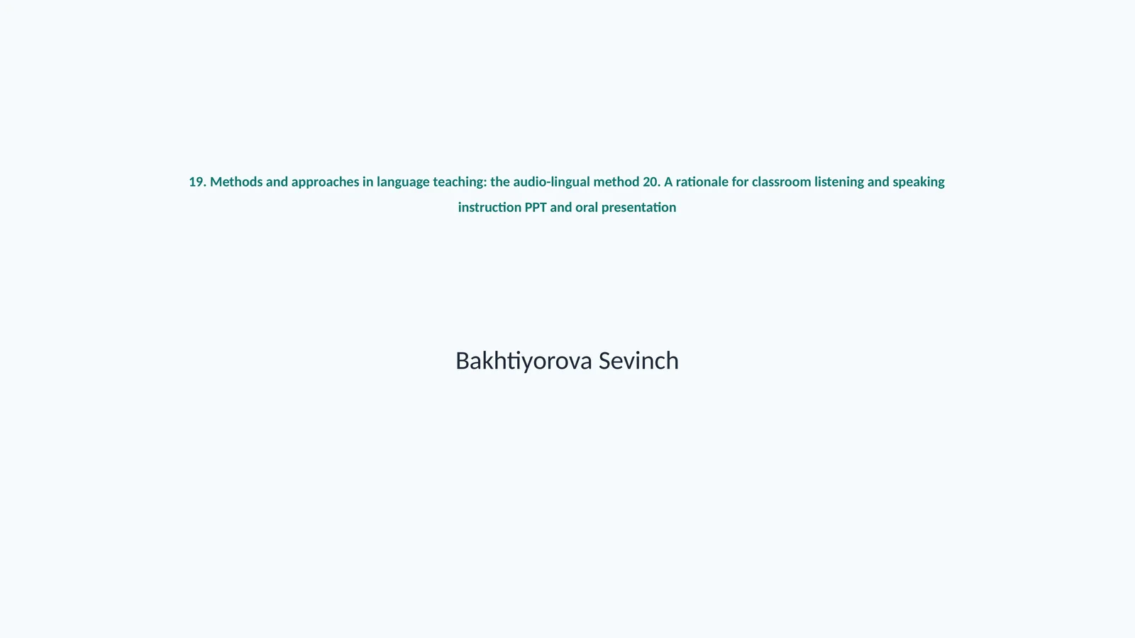 Audio-Lingual Method