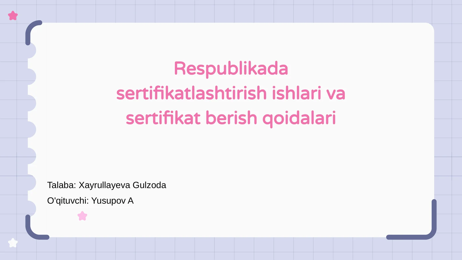 Sertifikatlashtirish ishlari va sertifikat berish qoidalari