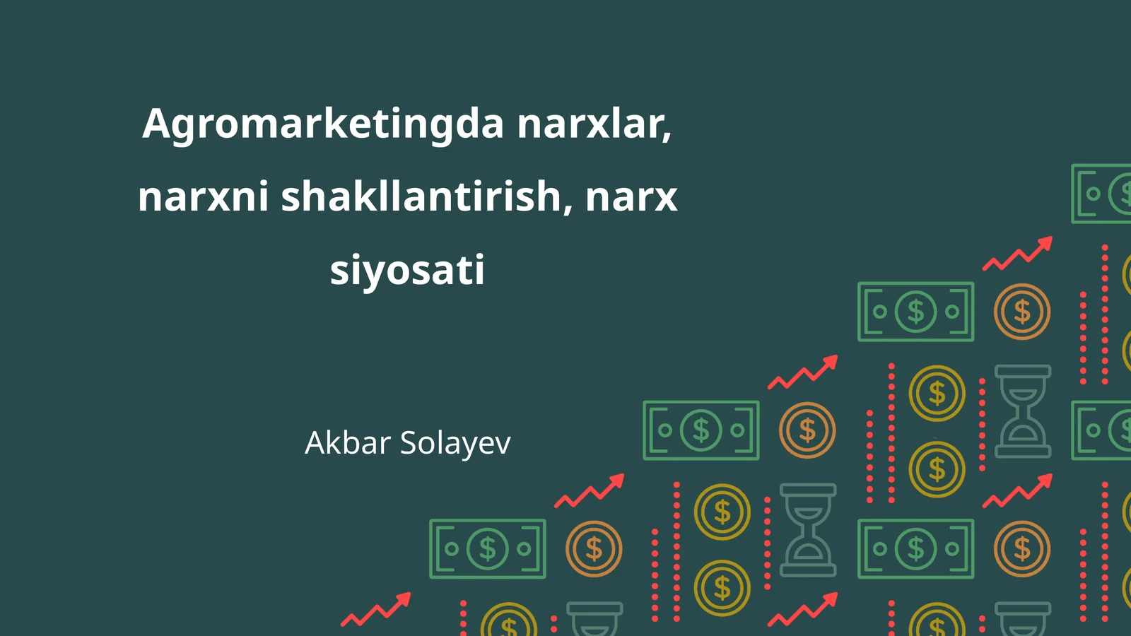 Agromarketingda narxlar, narxni shakllantirish, narx siyosati