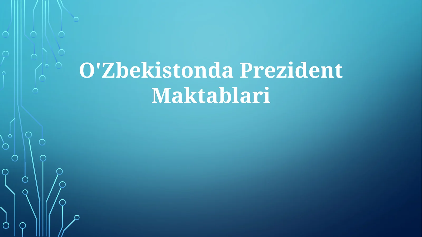 O'Zbekistonda Prezident Maktablari