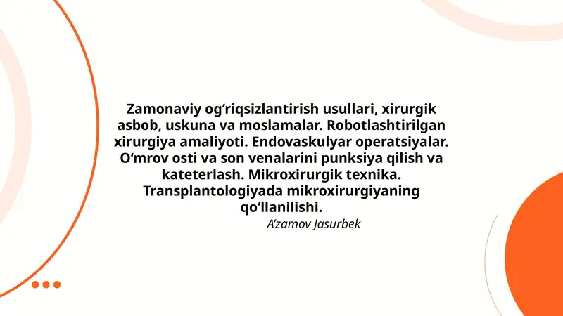 Zamonaviy og‘riqsizlantirish usullari, xirurgik asbob, uskuna va moslamalar