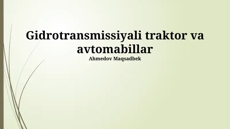 Gidrotransmissiyali traktor va avtomabillar