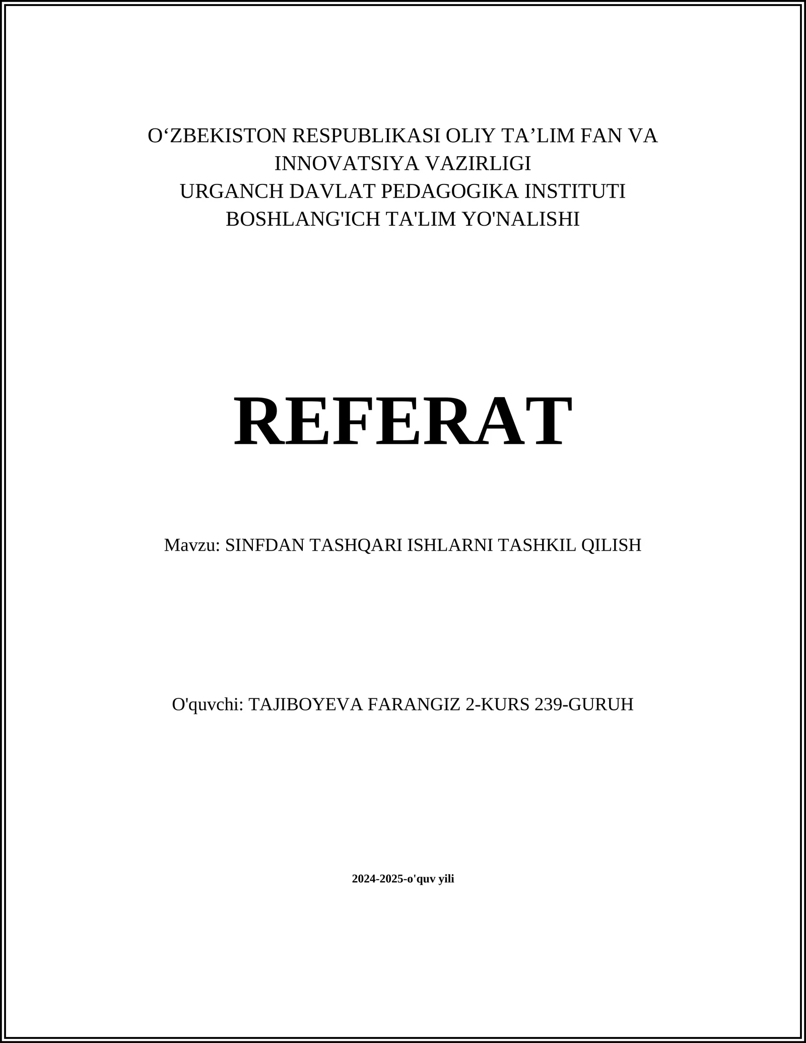 SINFDAN TASHQARI ISHLARNI TASHKIL QILISH
