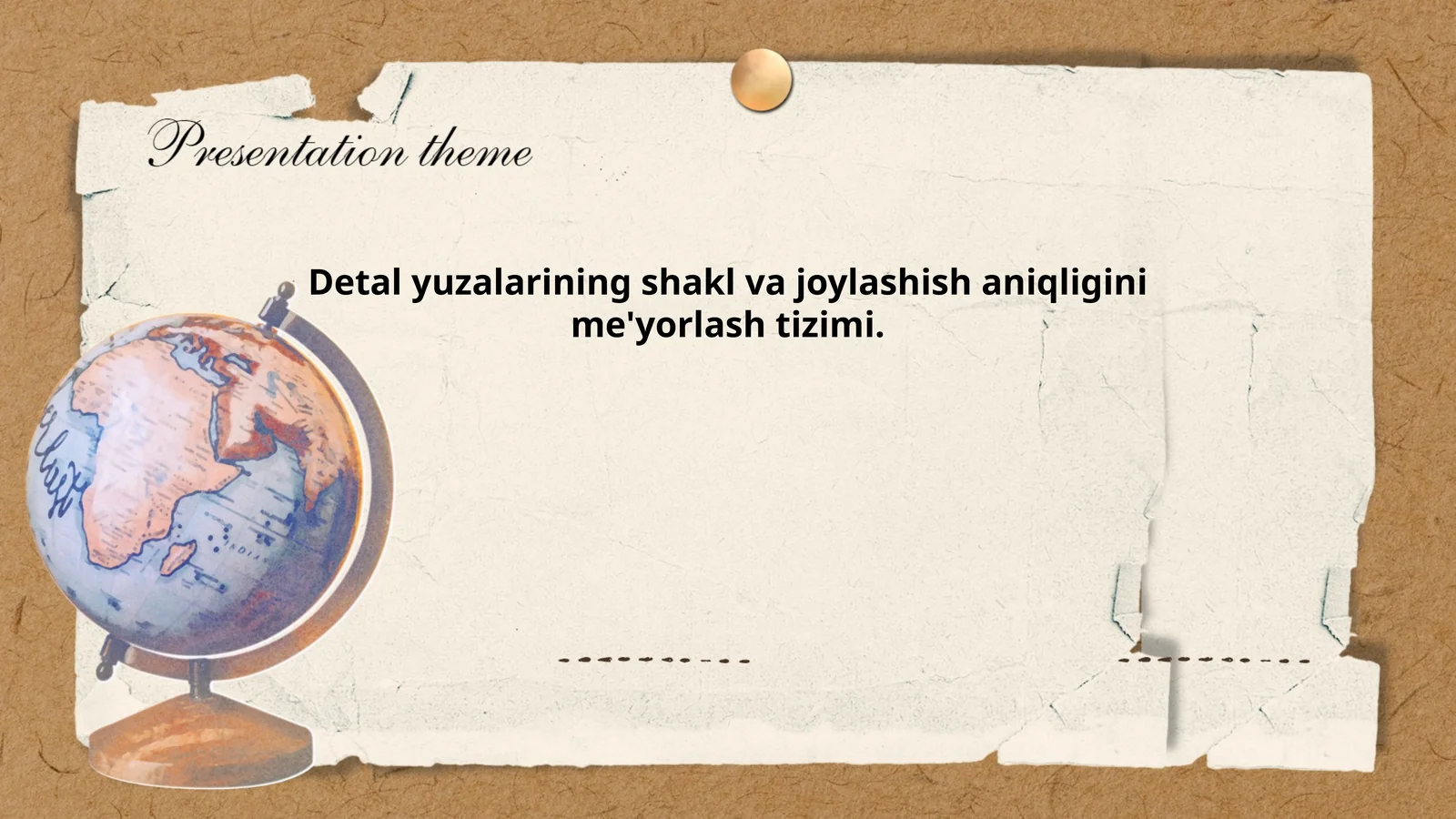 Detal yuzalarining shakl va joylashish aniqligini me'yorlash tizimi
