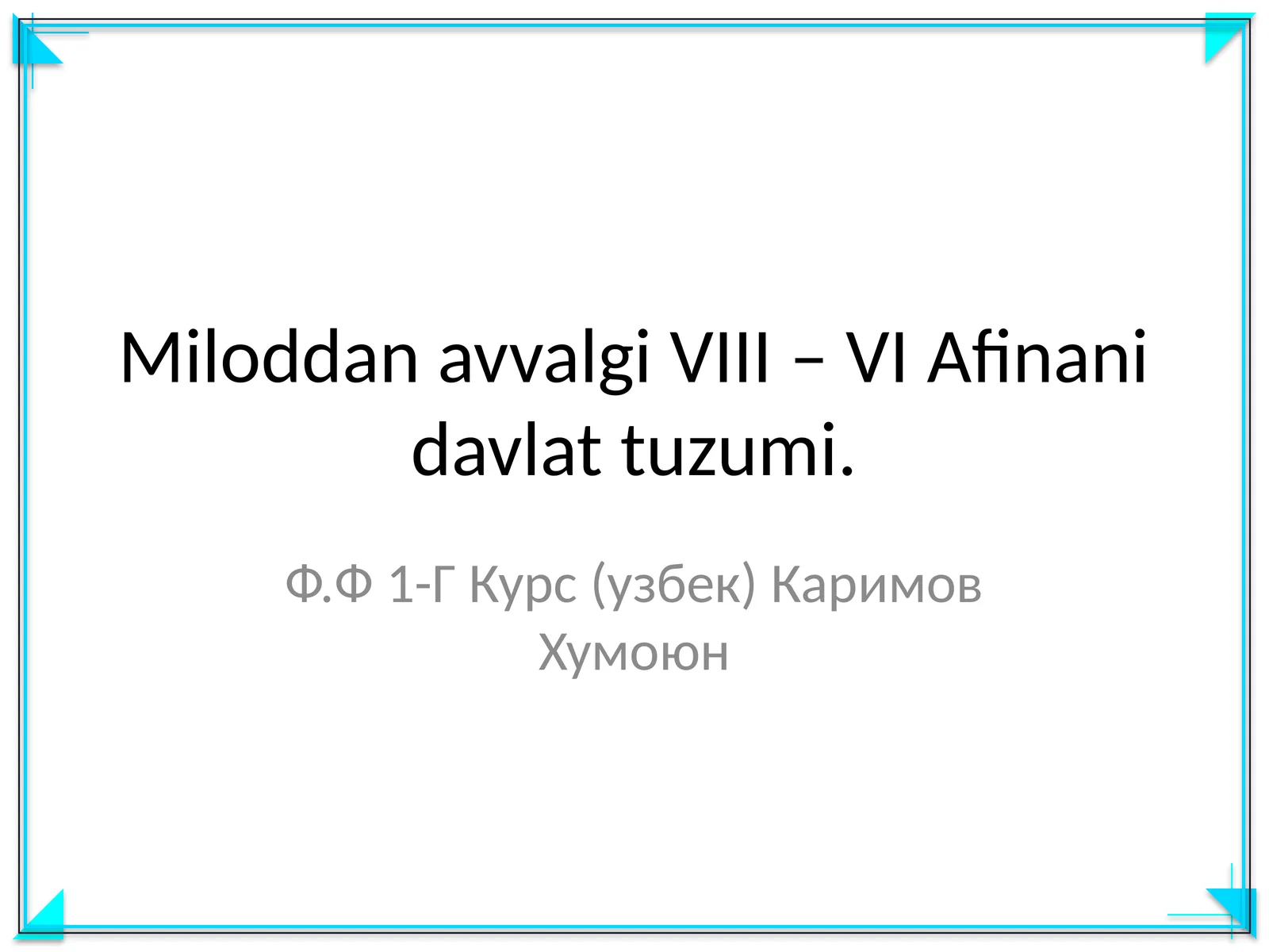 Miloddan avvalgi VIII – VI Afinani davlat tuzumi