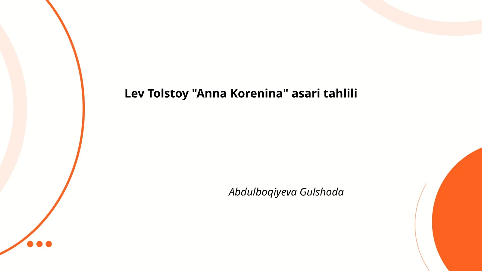 Lev Tolstoy "Anna Korenina" asari tahlili