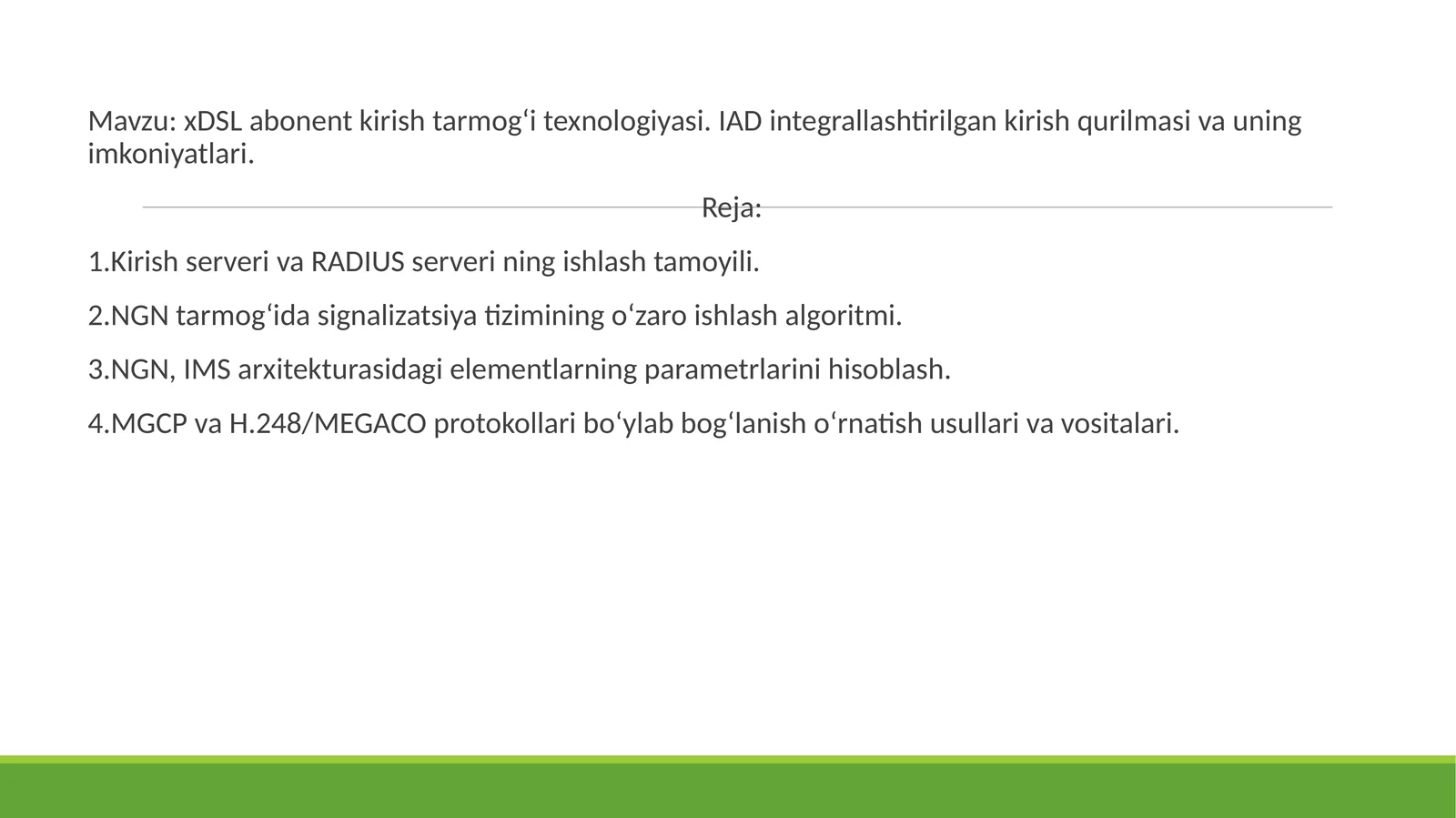 xDSL  abonent  kirish  tarmog‘i  texnologiyasi