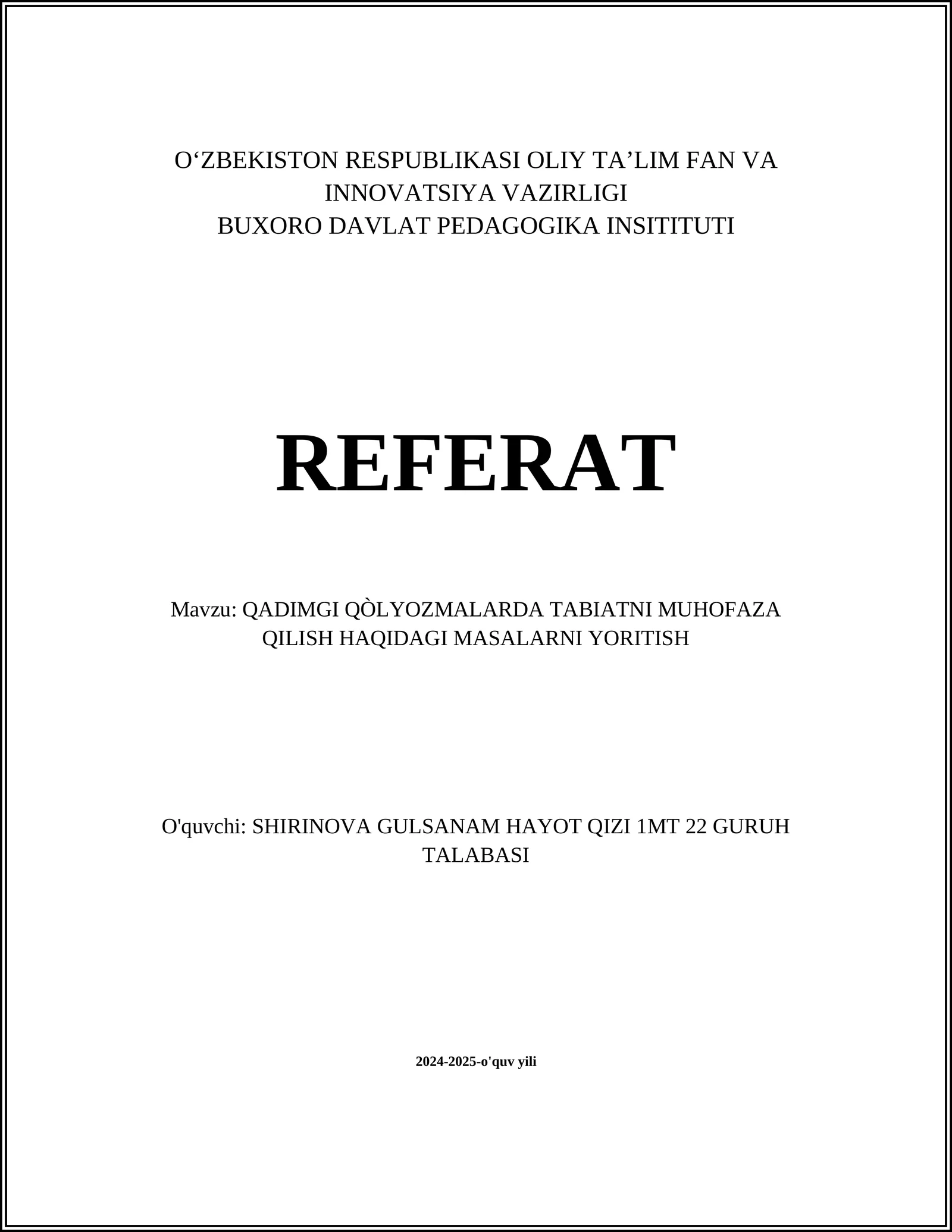 QADIMGI QÒLYOZMALARDA TABIATNI MUHOFAZA QILISH HAQIDAGI MASALARNI YORITISH