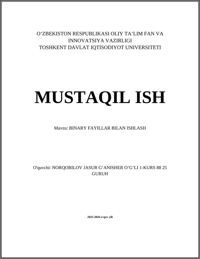 BINARY FAYILLAR BILAN ISHLASH