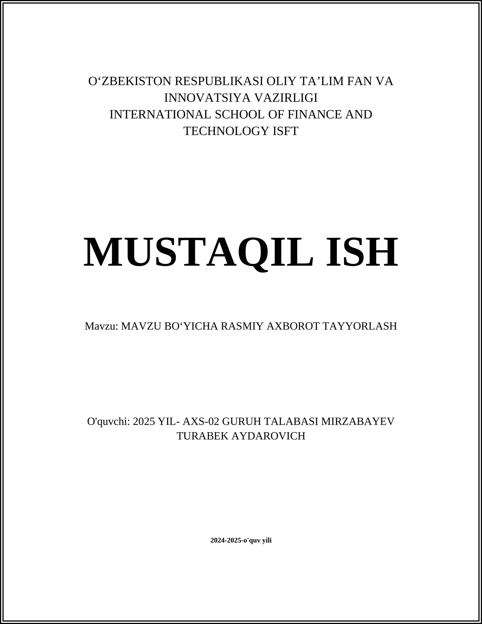 MAVZU BOʻYICHA RASMIY AXBOROT TAYYORLASH