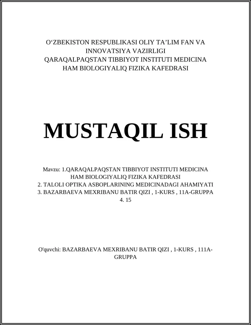 QARAQALPAQSTAN TIBBIYOT INSTITUTI MEDICINA HAM BIOLOGIYALIQ FIZIKA KAFEDRASI