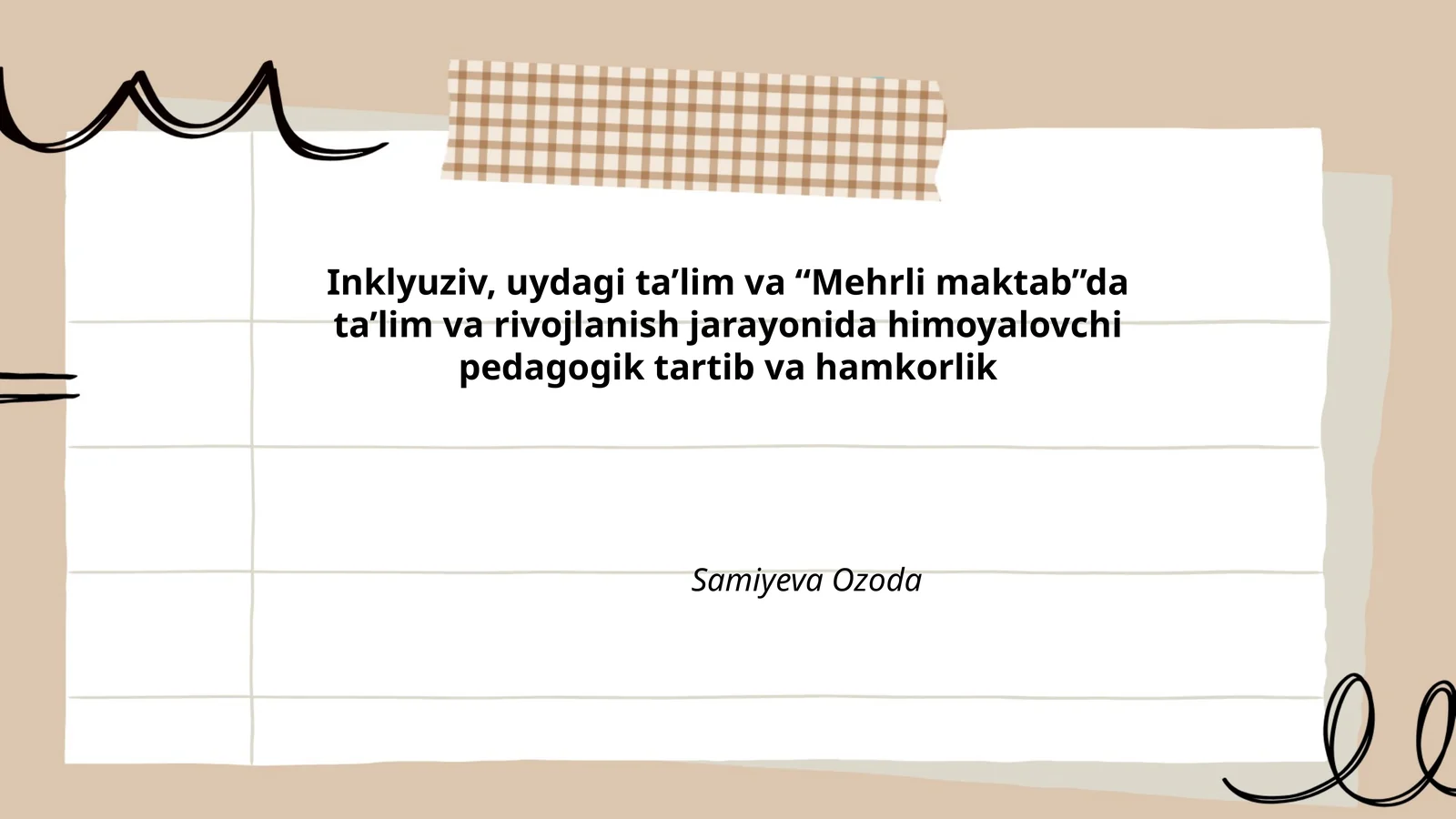 Inklyuziv Ta'lim va Mehrli Maktabda Ta'lim