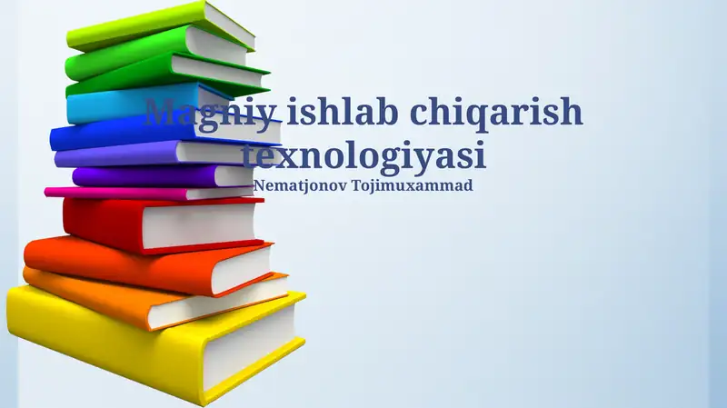 Magniy ishlab chiqarish texnologiyasi