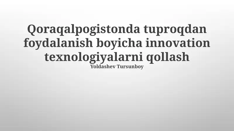 Zamonaviy sug'orish texnologiyalari Qoraqalpog'istonda