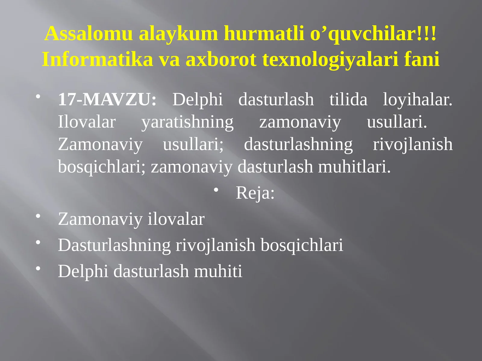 Delphi dasturlash muhitida zamonaviy ilovalar yaratishning rivojlanish bosqichlari