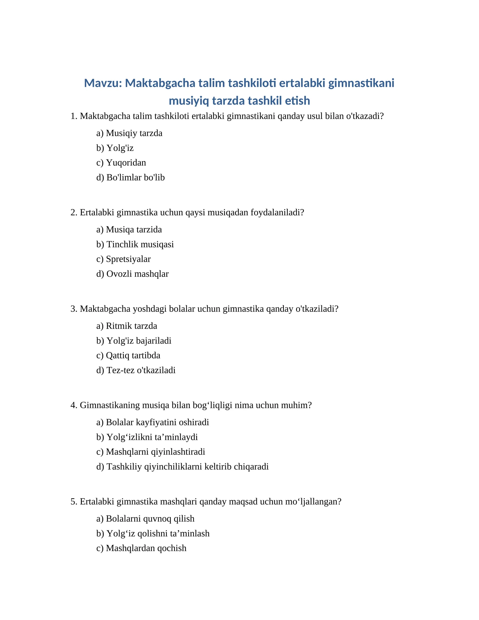 Maktabgacha talim tashkiloti ertalabki gimnastikani musiyiq tarzda tashkil etish