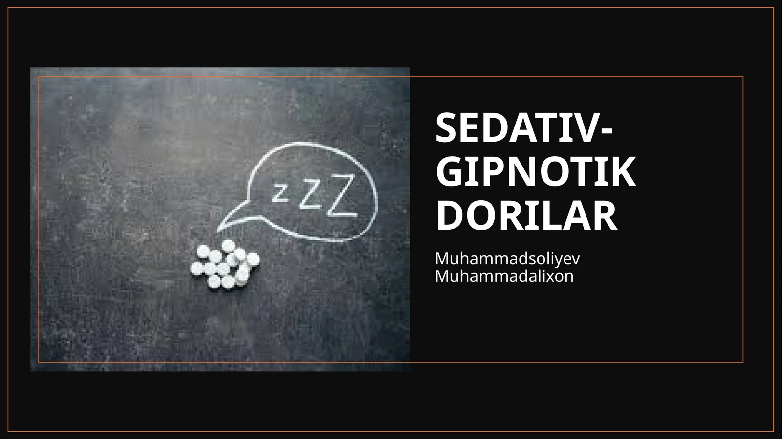 SEDATIV-GIPNOTIK DORILAR