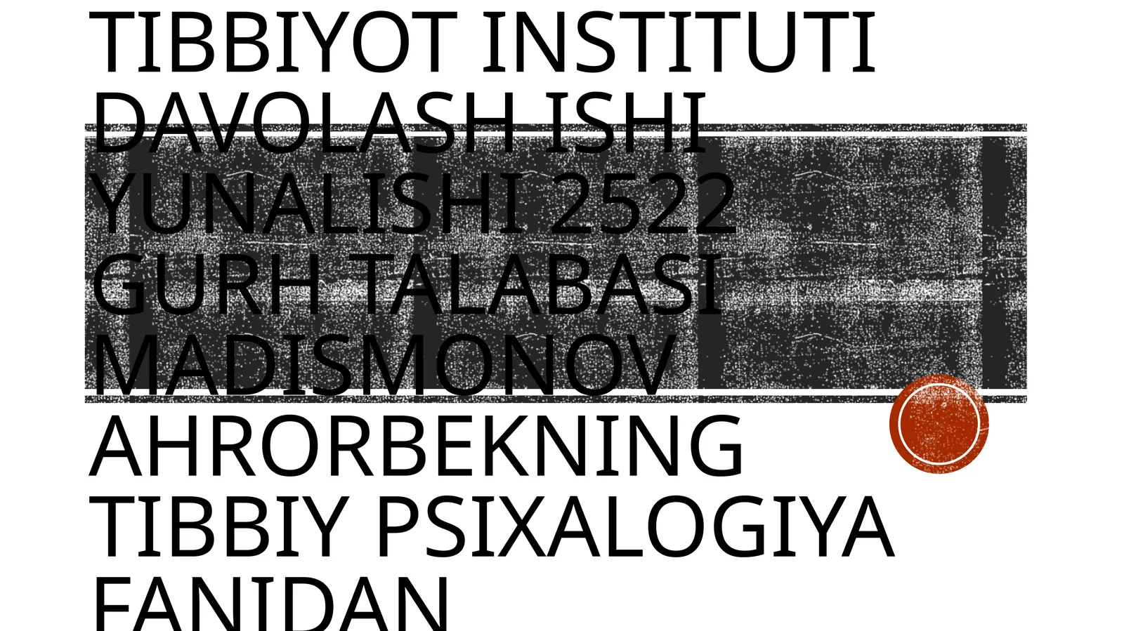 Farĝonajamoatsalomatligtibbiyot instituti davolash ishiyunalishi