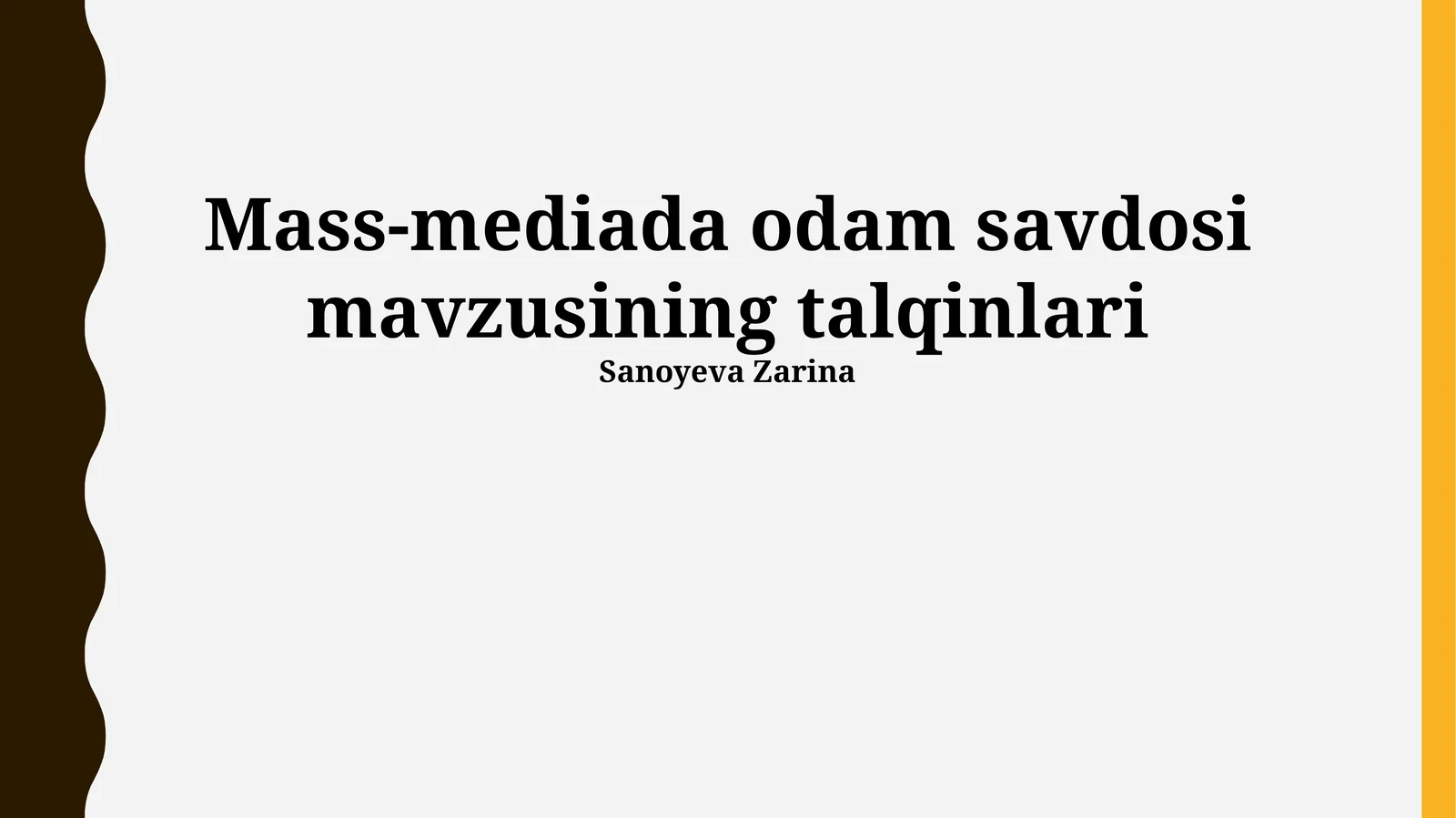 Mass-mediada odam savdosi mavzusining talqinlari