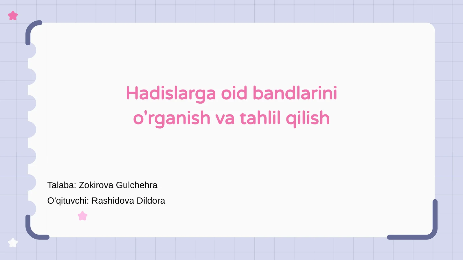 Hadislarga oid bandlarini o'rganish va tahlil qilish