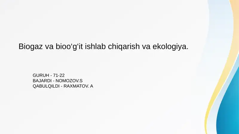 Biogaz va bioo'g'it ishlab chiqarish va ekologiya