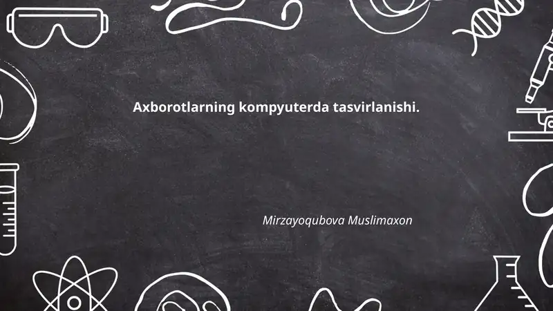 Axborotlarning kompyuterda tasvirlanishi