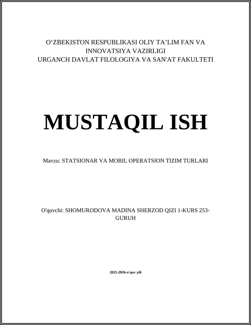 STATSIONAR VA MOBIL OPERATSION TIZIM TURLARI