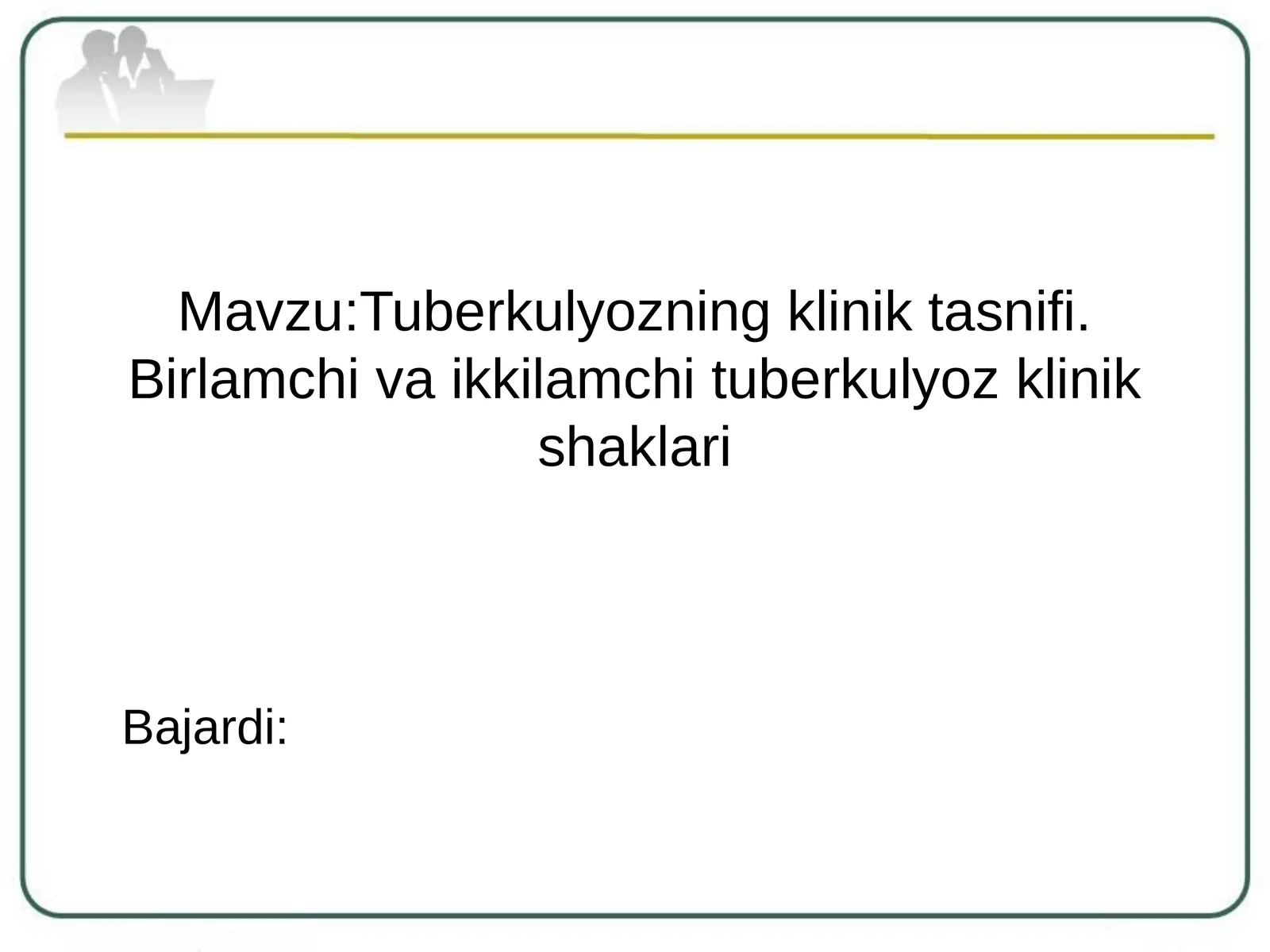 Tuberkulyozningkliniktasnifi.Birlamchivaikkilamchituberkulyozklinikshaklari