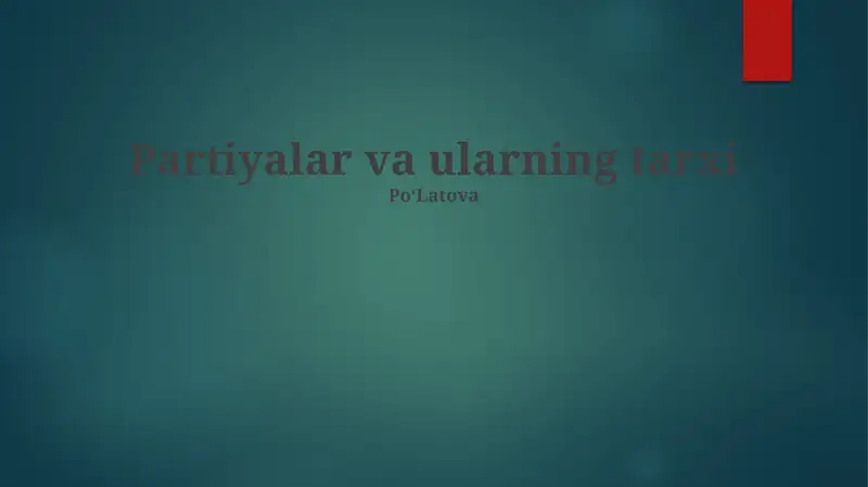 Partiyalar va ularning tarxi