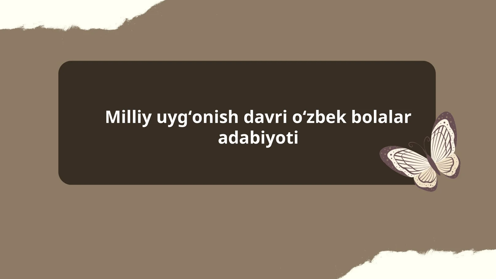 Milliy uygʻonish davri oʻzbek bolalar adabiyoti